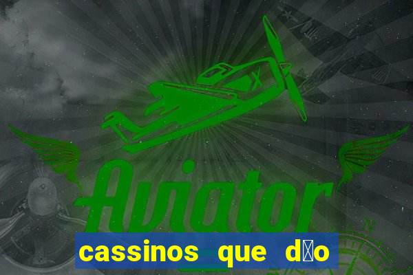 cassinos que d茫o giros gr谩tis no cadastro sem dep贸sito