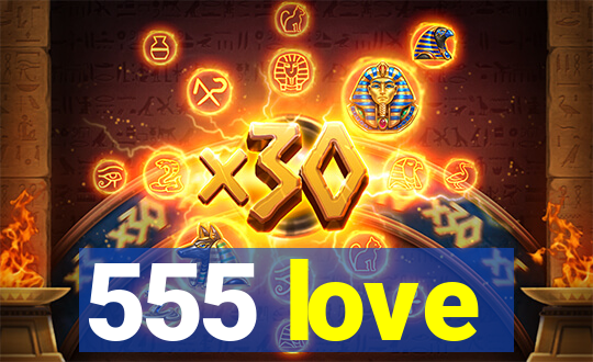 555 love