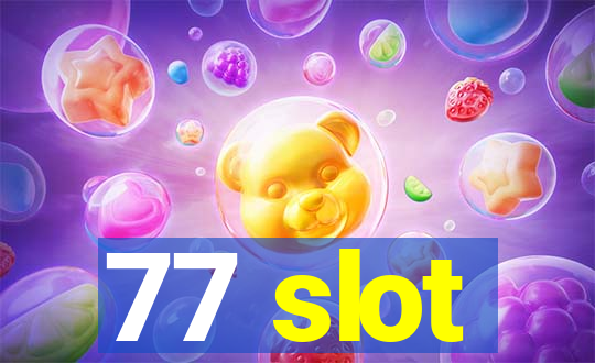 77 slot