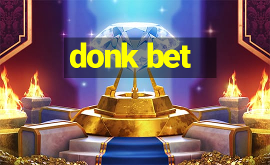 donk bet