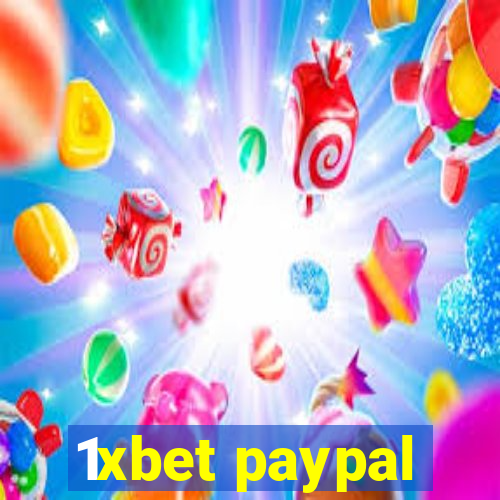 1xbet paypal