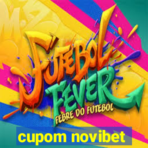 cupom novibet