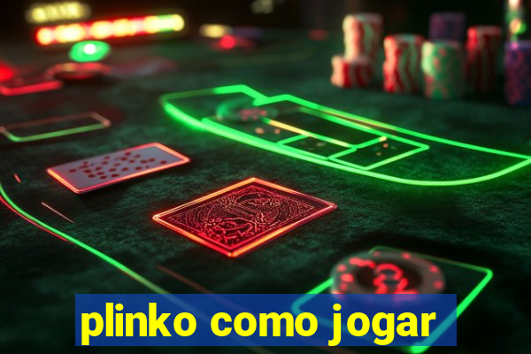 plinko como jogar