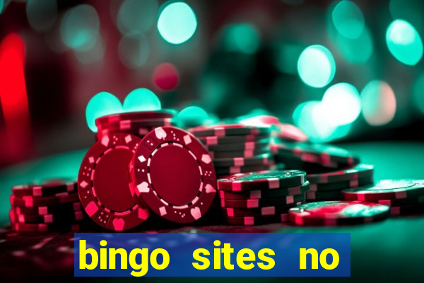 bingo sites no deposit not on gamstop