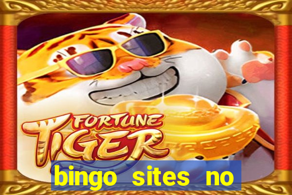 bingo sites no deposit not on gamstop