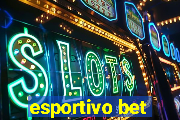 esportivo bet