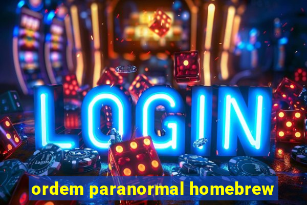 ordem paranormal homebrew