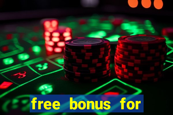 free bonus for online casino