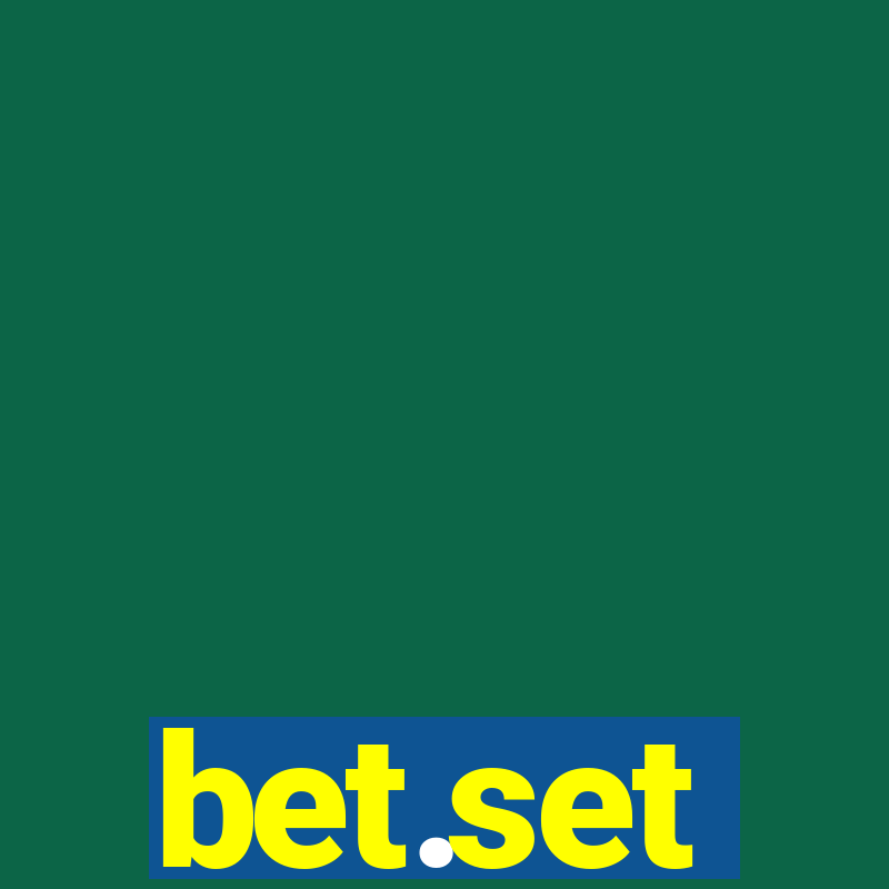 bet.set