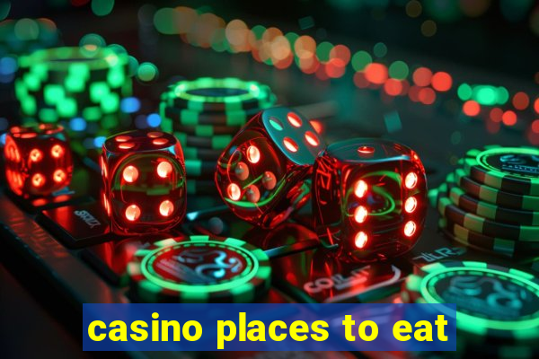 casino places to eat