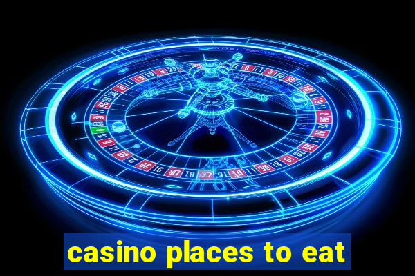 casino places to eat