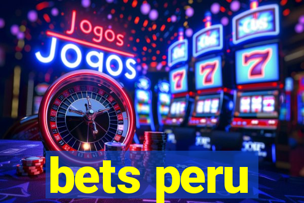 bets peru