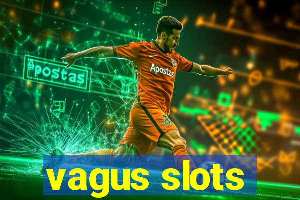 vagus slots