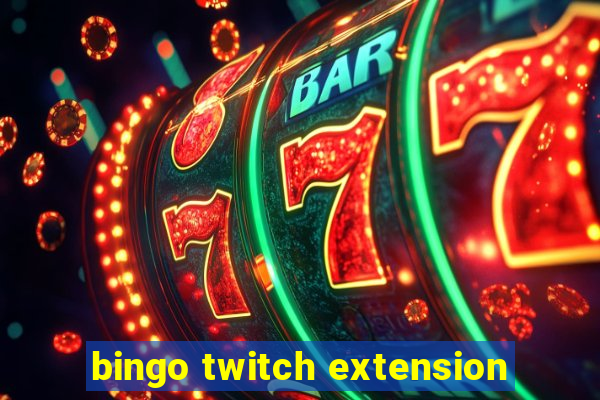 bingo twitch extension