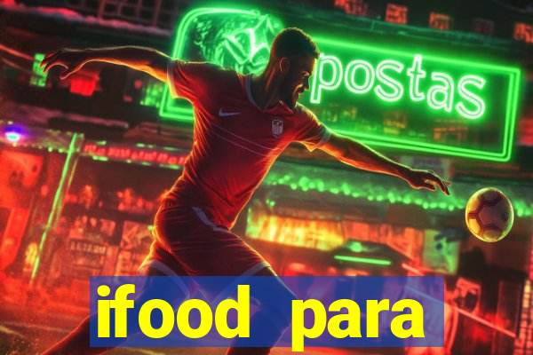 ifood para restaurante login