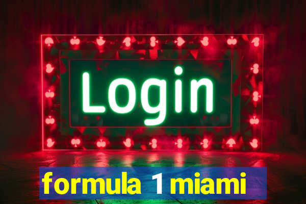 formula 1 miami