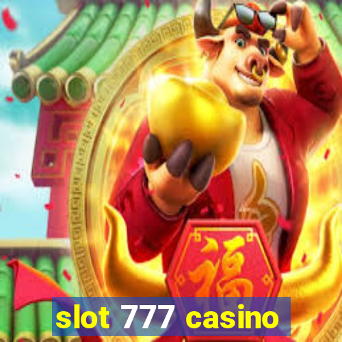 slot 777 casino