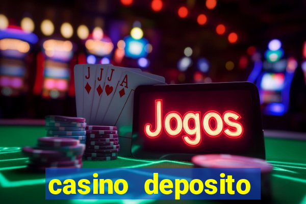 casino deposito minimo 10 reais