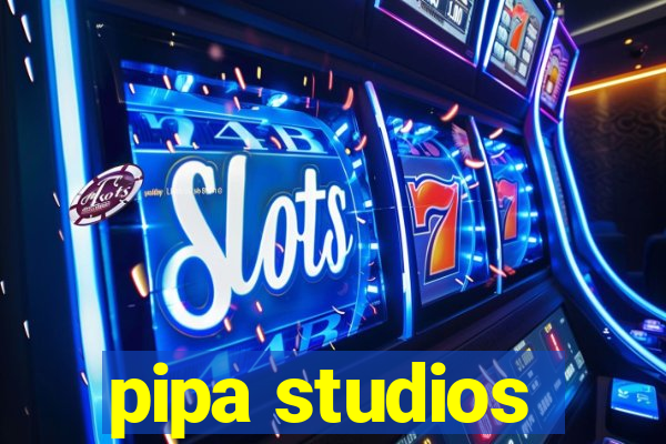 pipa studios