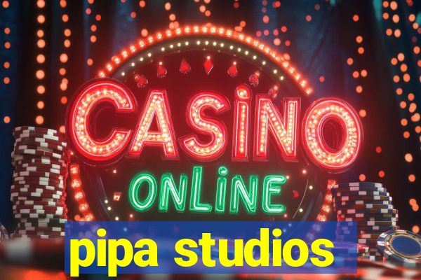 pipa studios