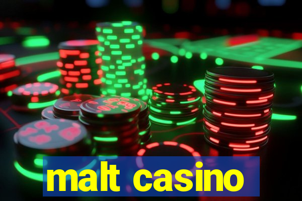 malt casino