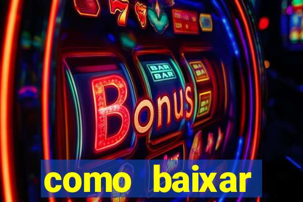 como baixar plataforma de jogos