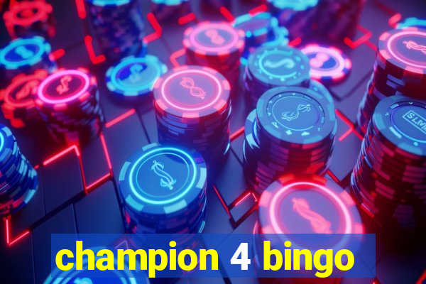 champion 4 bingo