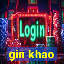 gin khao