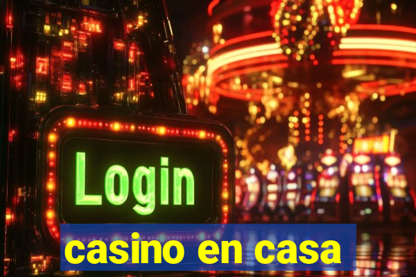 casino en casa