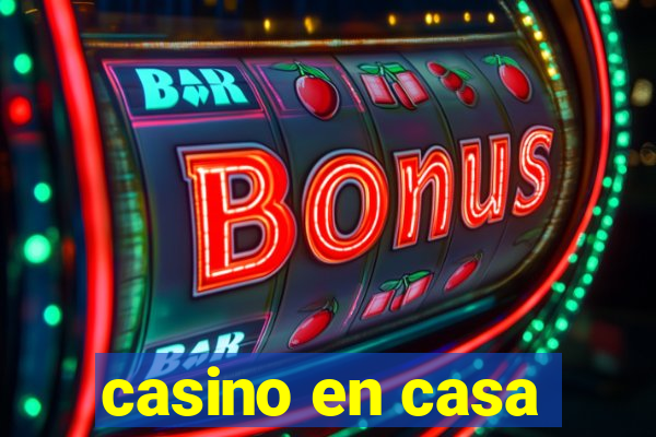 casino en casa