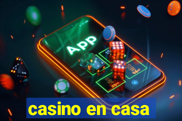 casino en casa