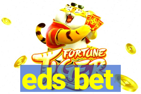 eds bet