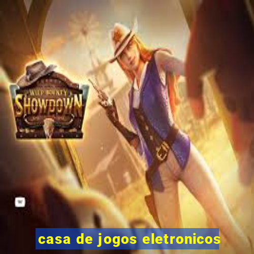 casa de jogos eletronicos