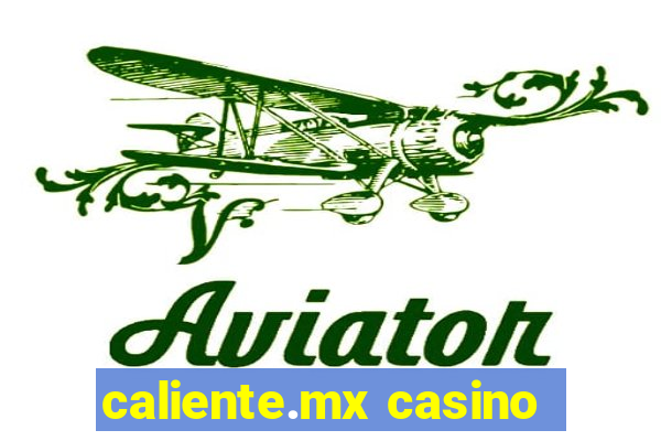 caliente.mx casino