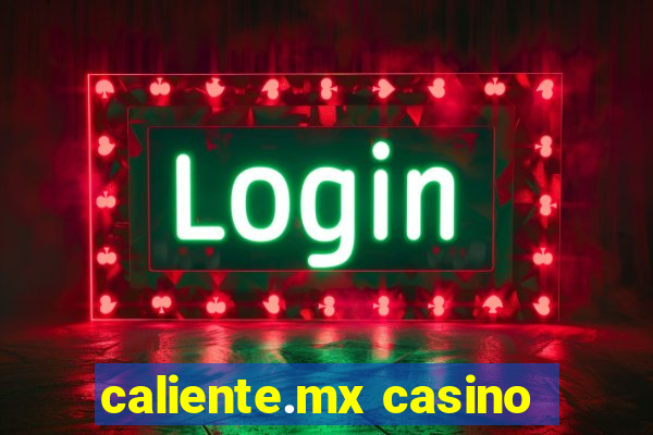 caliente.mx casino