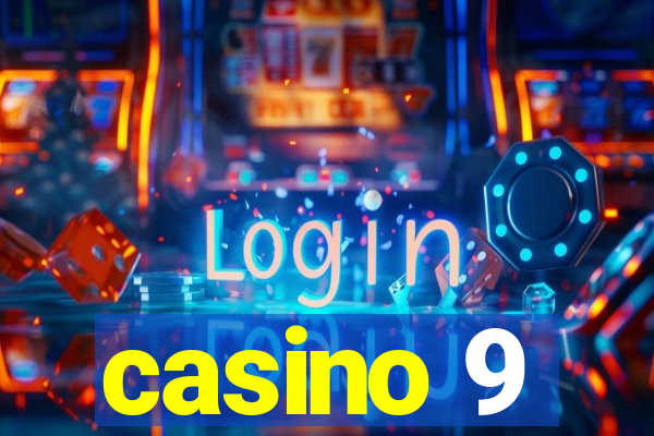 casino 9