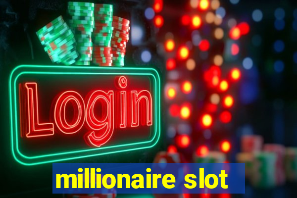 millionaire slot