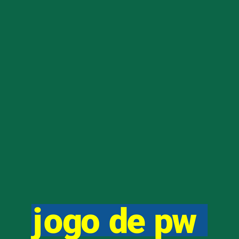 jogo de pw