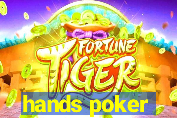 hands poker