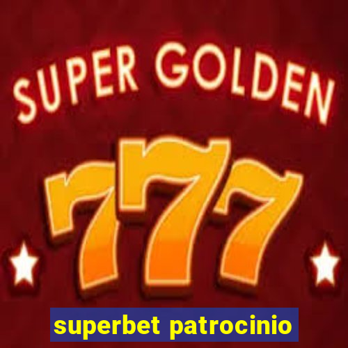 superbet patrocinio