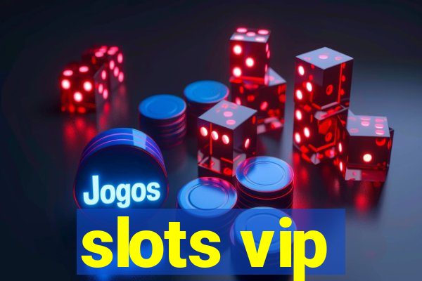 slots vip