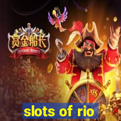 slots of rio