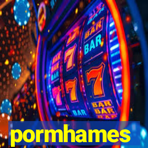 pormhames