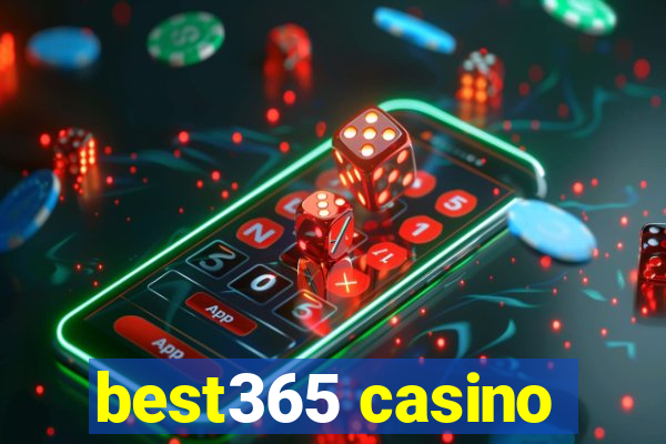 best365 casino