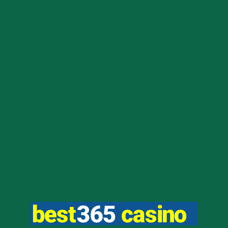 best365 casino