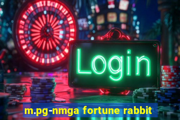 m.pg-nmga fortune rabbit