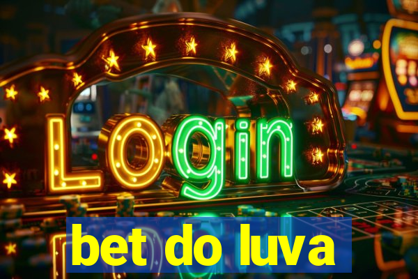 bet do luva