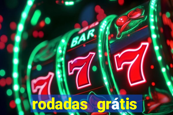 rodadas grátis hoje segunda feira