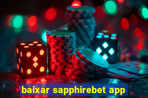 baixar sapphirebet app