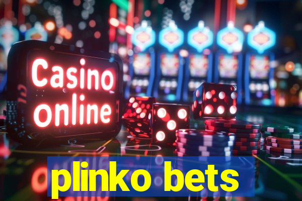 plinko bets